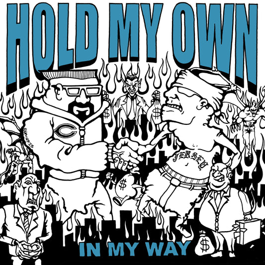 Hold My Own - 'In My Way'