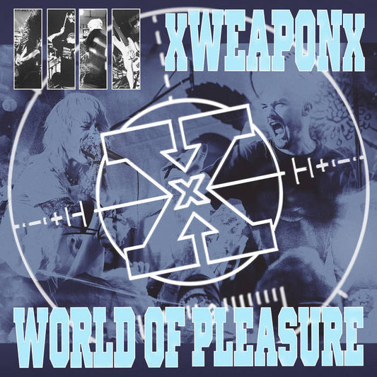 xWeaponx / World of Pleasure - 'Split'
