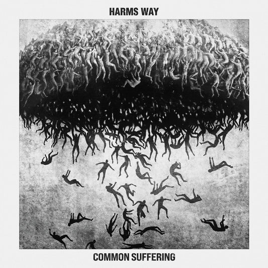 Harms Way - 'Common Suffering'