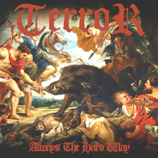 Terror - 'Always the Hard Way'