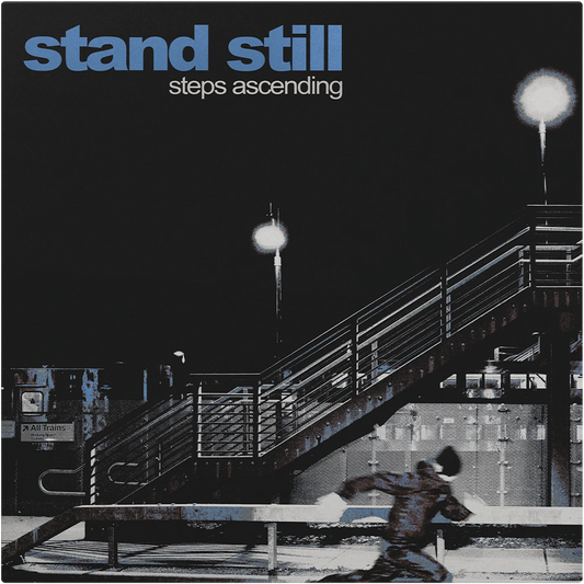 Stand Still - 'Steps Ascending' PRE-ORDER