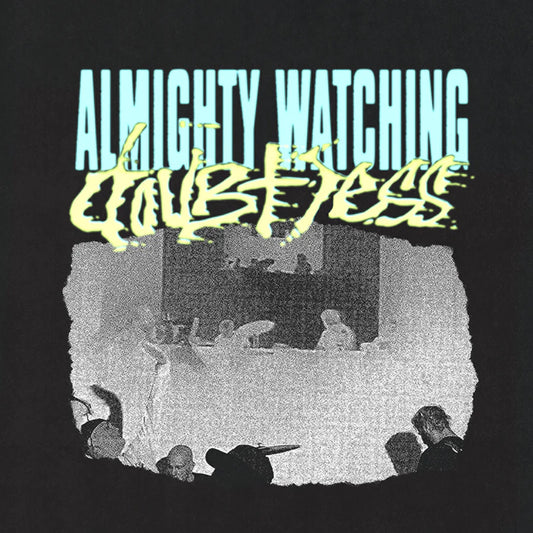 Almighty Watching - 'Doubtless'