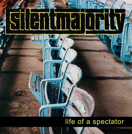Silent Majority - 'Life of A Spectator'