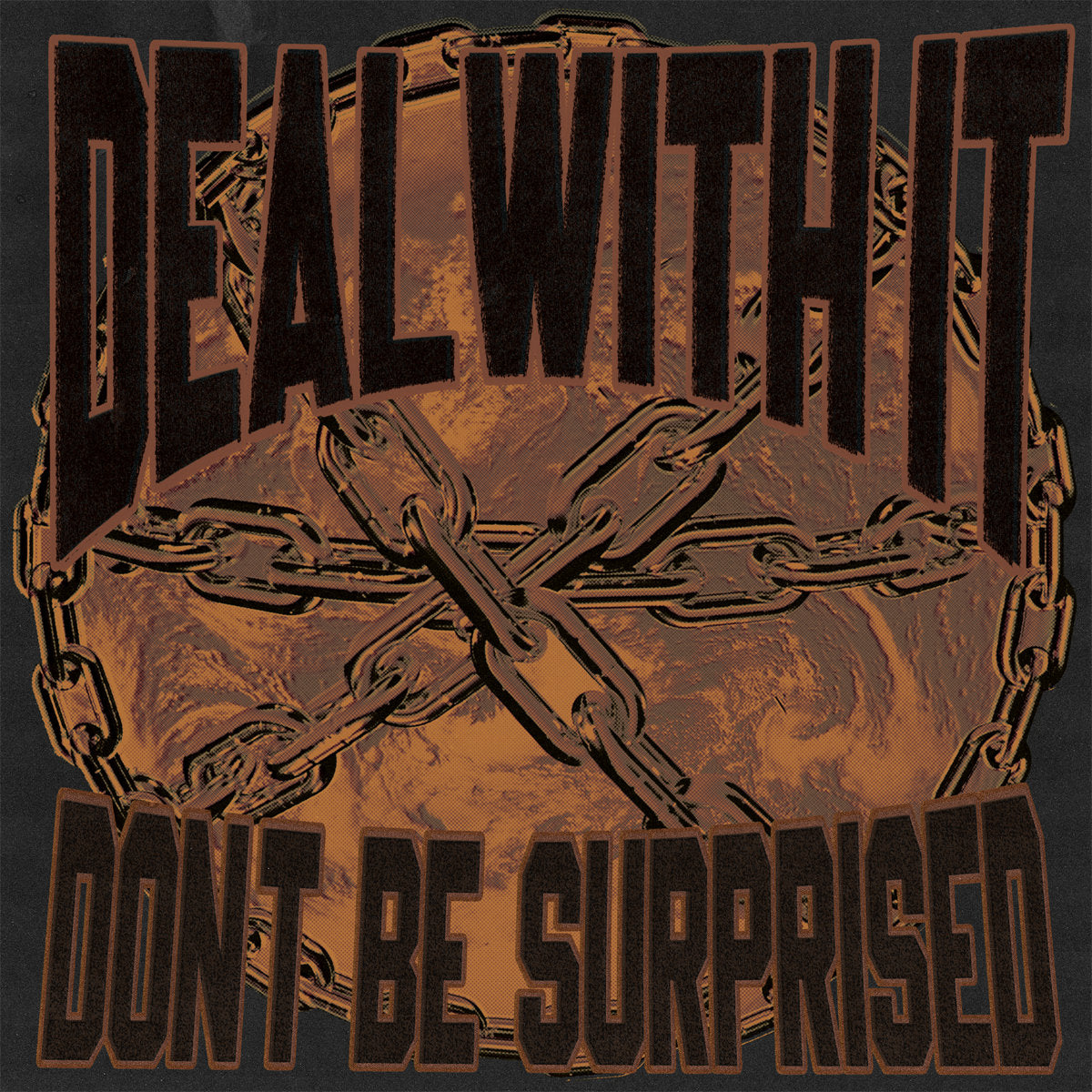 Deal With It - 'Don't Be Surprised'