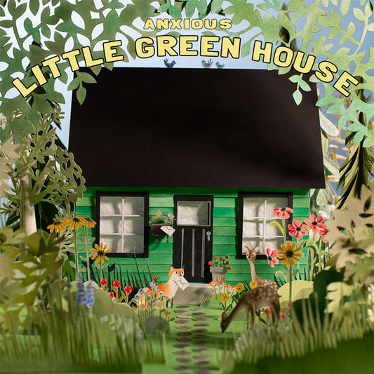 Anxious - 'Little Green House'