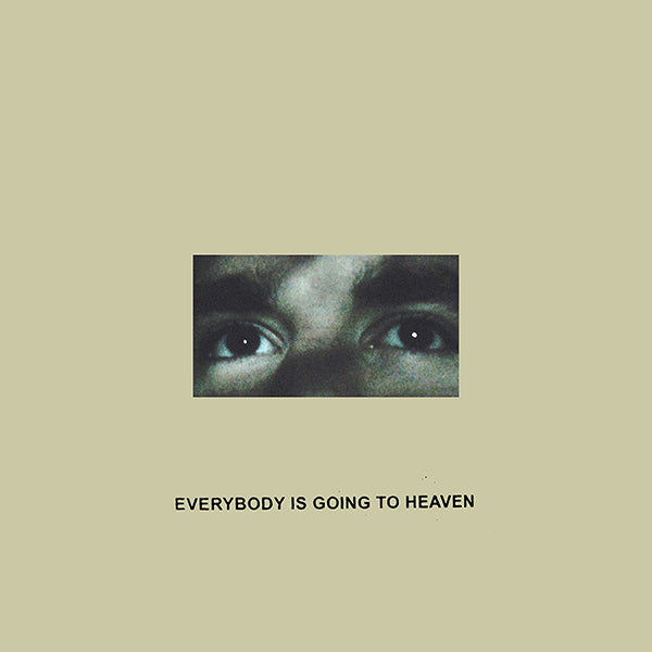 Citizen - 'Everybody Is Going To Heaven'