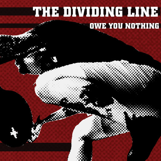 Dividing Line - 'Owe You Nothing'