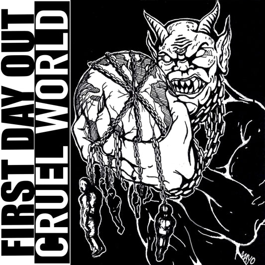 First Day Out - 'Cruel World'
