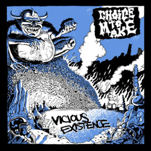 Choice To Make - 'Vicious Existence'