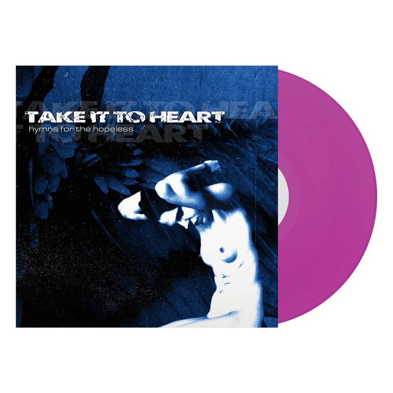 Take It To Heart - 'Hymns For The Hopeless'