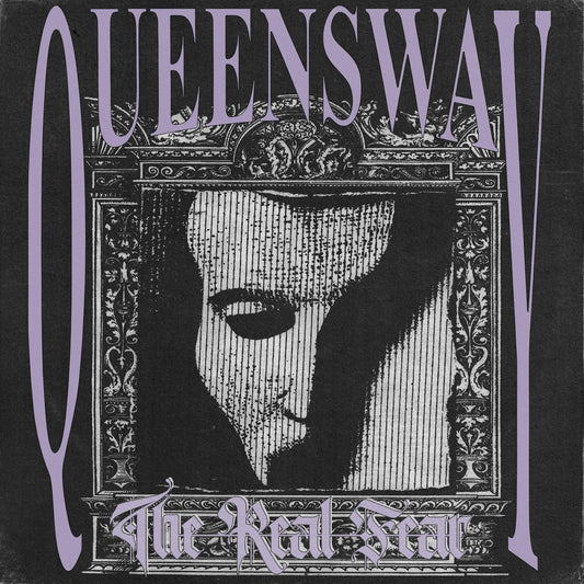 Queensway - 'The Real Fear'